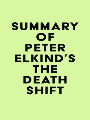 cover image of Summary of Peter Elkind's the Death Shift